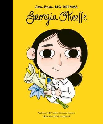 LITTLE PEOPLE,BIG DREAMS : GEORGIA O' KEEFE HC