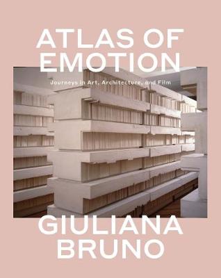 ATLAS OF EMOTION : JOURNEYS IN ART , ARCHITECTURE AND FILM PB ATLAS OF EMOTION : JOURNEYS IN ART , ARCHITECTURE AND FILM PB