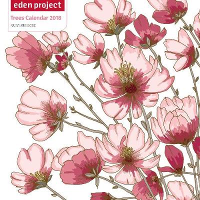 EDEN PROJECT- TREES WALL CALENDAR 2018  CALENDAR