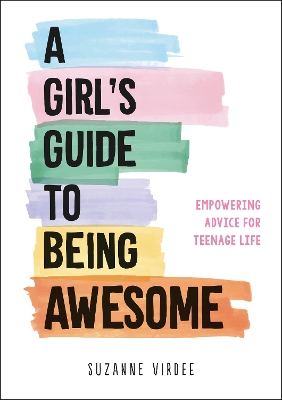 A GIRLS GUIDE TO BEING AWESOME