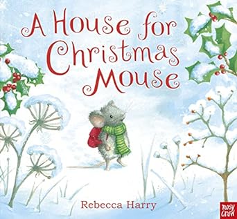 A HOUSE FOR CHRISTMAS MOUSE HC