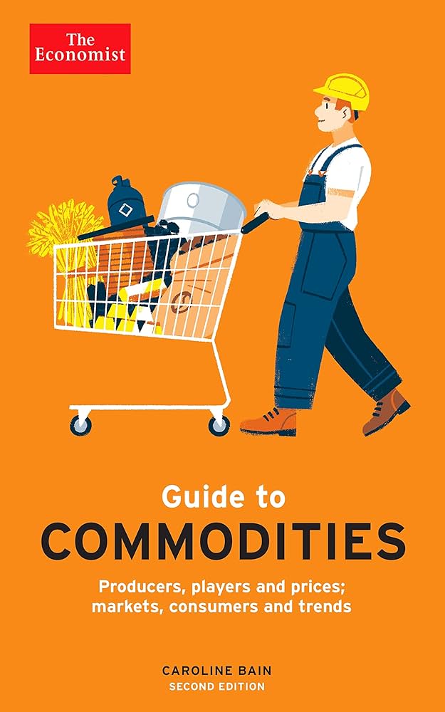 The Economist Guide to Commodities 2nd edition TPB
