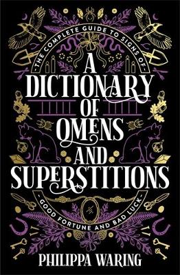 A Dictionary of Omens and Superstitions PB