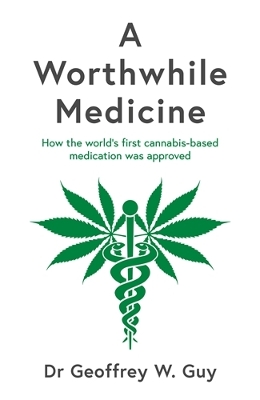 A Worthwhile Medicine HC