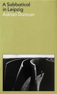 A Sabbatical in Leipzig: Shortlisted for the 2021 TPB