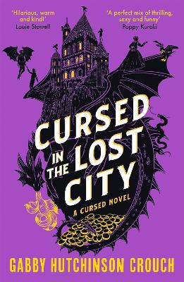 CURSED IN THE LOST CITY : THE THRILLING SECOND BOOK IN THE ELIZABETHAN ROM-COM SERIES PB