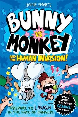 Bunny vs Monkey and the Human Invasion (a Phoenix Comic Book, from the million-selling Jamie Smart,