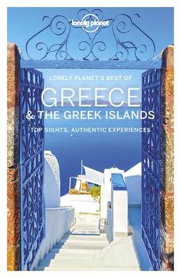 LONELY PLANET : BEST OF GREECE & THE GREEK ISLANDS - VALID UNTIL 31/5/2023