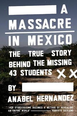 A MASSACRE IN MEXICO HC
