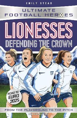 LIONESSES: DEFENDING THE CROWN (ULTIMATE FOOTBALL HEROES) : COLLECT THEM ALL! PB