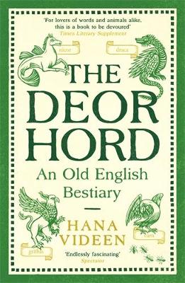 The Deorhord: An Old English Bestiary PB The Deorhord: An Old English Bestiary PB