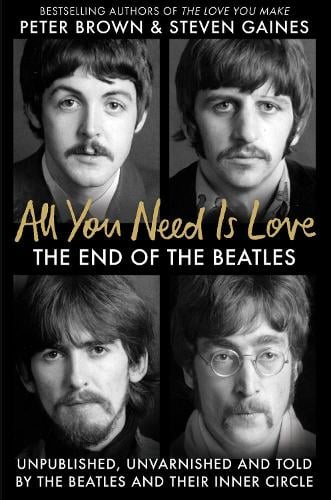 ALL YOU NEED IS LOVE: THE END OF BEATLES HC