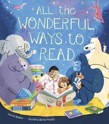 ALL THE WONDERFUL WAYS TO READ HC ALL THE WONDERFUL WAYS TO READ HC