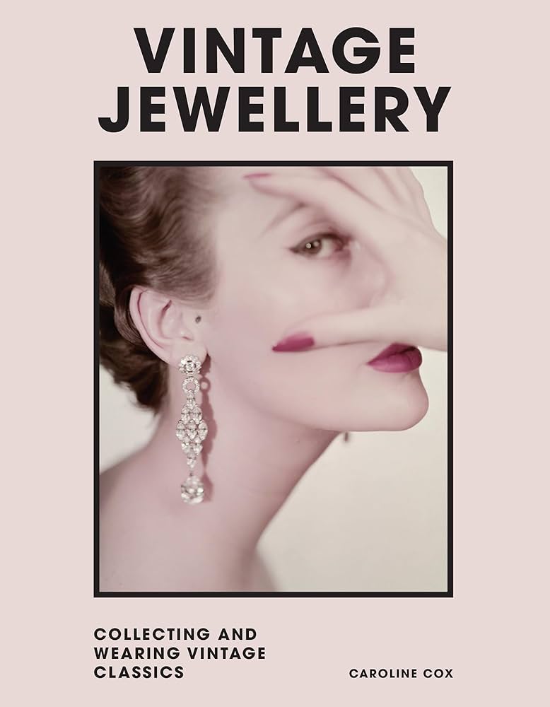 VINTAGE JEWELLERY : COLLECTING AND WEARING DESIGNER CLASSICS HC