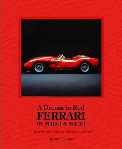A DREAM IN RED - FERRARI BY MAGGI & MAGGI HC