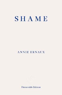 Shame – WINNER OF THE 2022 NOBEL PRIZE IN LITERATURE PB