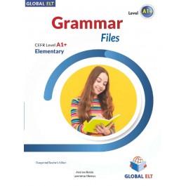 GRAMMAR FILES A1+ TCHR'S EDITION 2024
