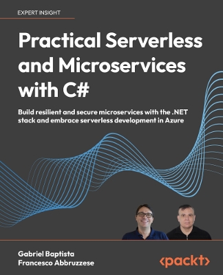 PRACTICAL SERVERLESS AND MICROSERVICES WIT C#