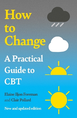A Practical Guide to CBT : How to Change PB