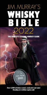 JIM MURRAY'S WHISKY BIBLE 2022 : REST OF WORLD EDITION