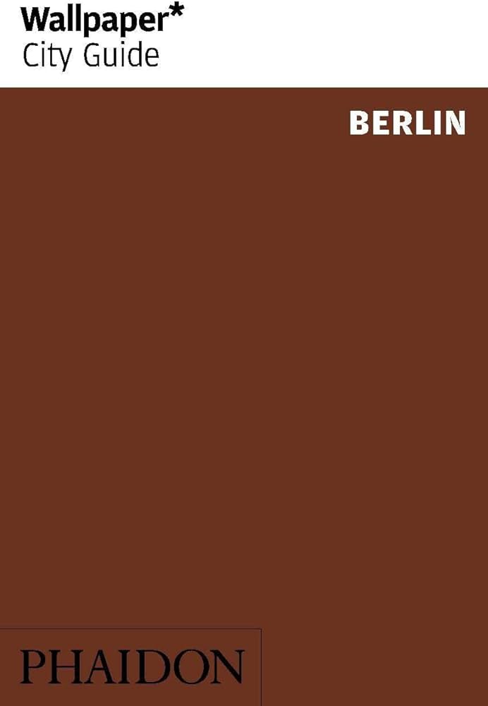 WALLPAPER* CITY GUIDE BERLIN 2020 PB
