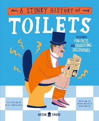 A STINKY HISTORY OF TOILETS A STINKY HISTORY OF TOILETS