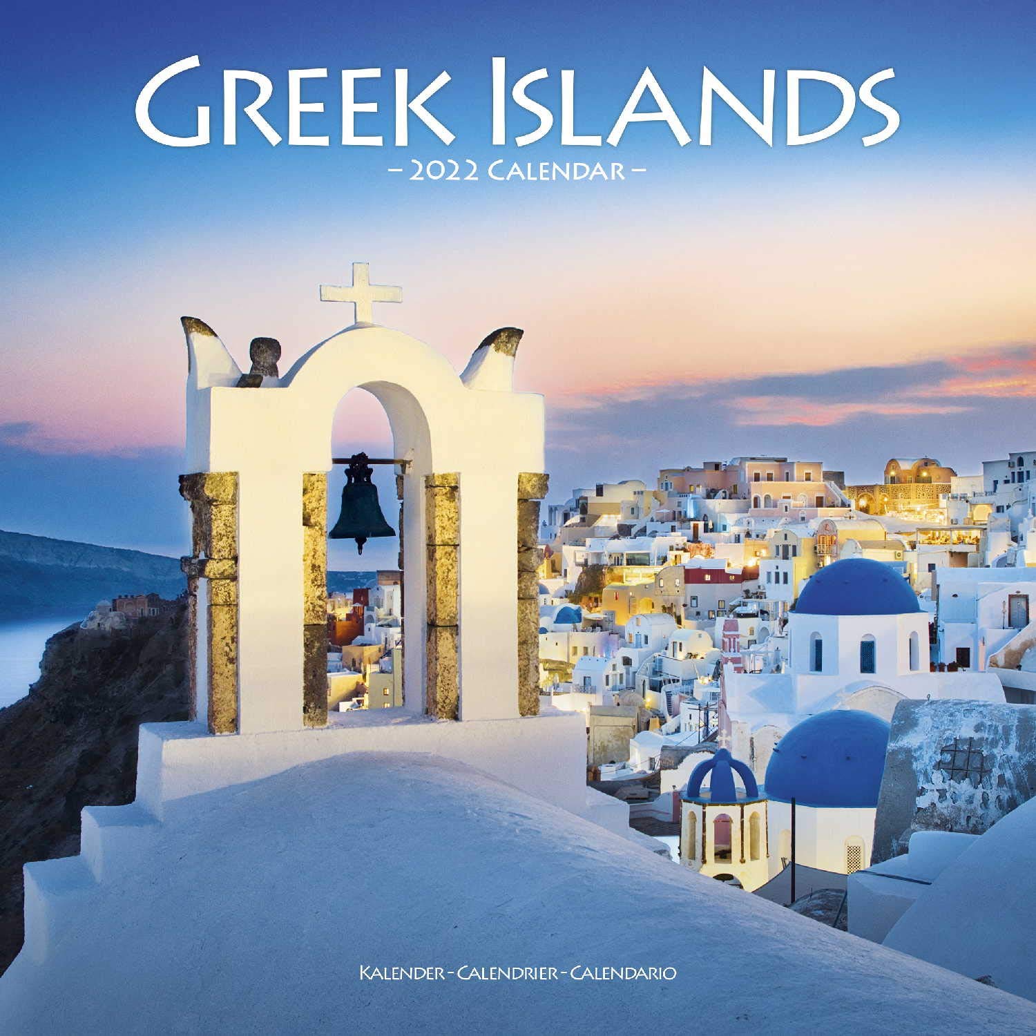 GREEK ISLANDS 2022 WALL CALENDAR