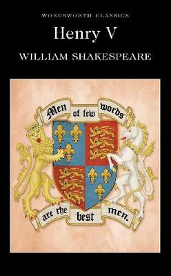 WORDSWORTH CLASSICS : HENRY V PB