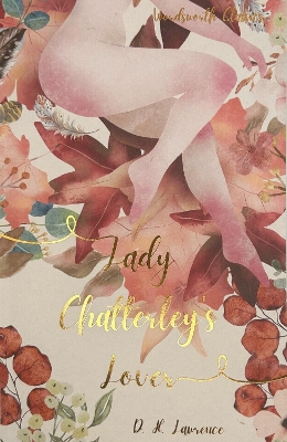 WORDSWORTH CLASSICS : Lady Chatterley's Lover