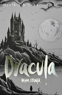 WORDSWORTH CLASSICS : Dracula & Dracula's Guest