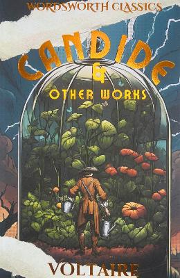 WORDSWORTH CLASSICS : Candide and Other Works