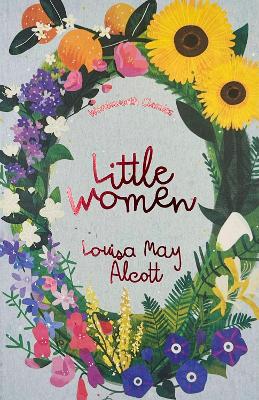 WORDSWORTH CLASSICS : Little Women & Good Wives