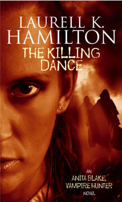 ANITA BLAKE VAMPIRE HUNTER : THE KILLING DANCE PB A FORMAT