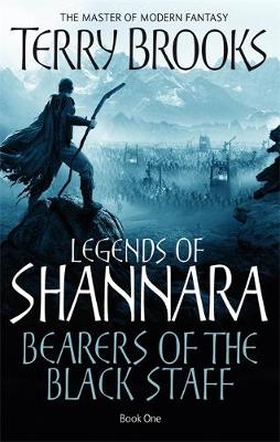 LEGENDS OF SHANNARA 1: BEARERS OF THE BLACK STAFF PB B FORMAT