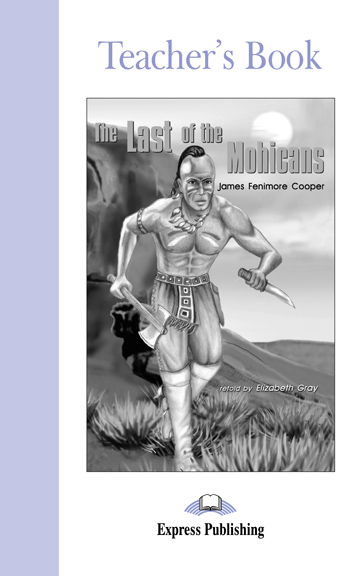 ELT GR 2: THE LAST OF THE MOHICANS TCHR'S