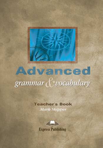 ADVANCED GRAMMAR & VOCABULARY TCHR'S