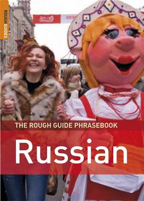 THE ROUGH GUIDE PHRASEBOOK : RUSSIAN 3RD ED PB A FORMAT