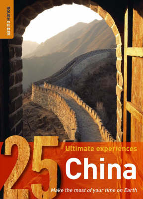 25 ULTIMATE EXPERIENCES : CHINA 1ST ED PB A FORMAT
