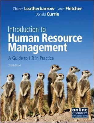 INTRODUCTION TO HUMAN RESOURCE MANAGEMENT A GUIDE TO HR IN PRACTICE PB