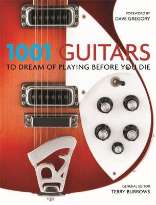 1001 GUITARS TO DREAM OF PLAYING BEFORE YOU DIE  PB