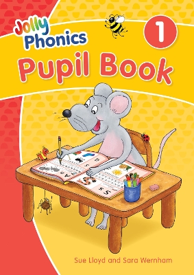 Jolly Phonics 1 Pupil Book Jolly Phonics 1 Pupil Book