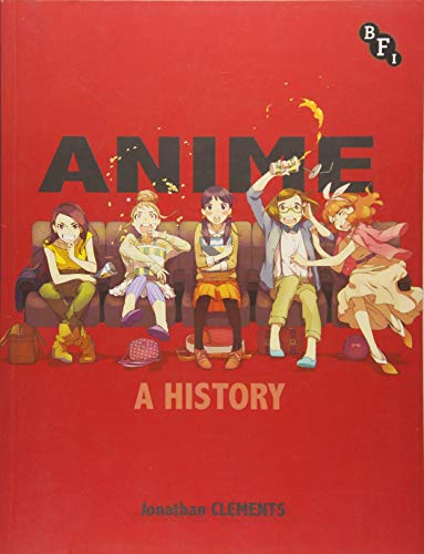 ANIME A HISTORY ANIME A HISTORY