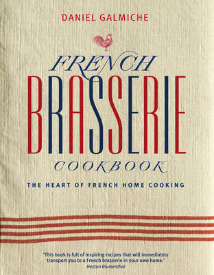 FRENCH BRASSERIE COOKBOOK HC