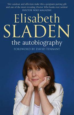 ELISΑBETH SLADEN : THE AUTOBIOGRAPHY PB ELISΑBETH SLADEN : THE AUTOBIOGRAPHY PB