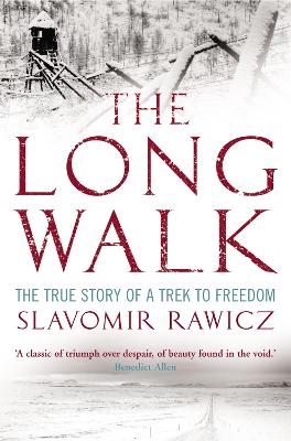 THE LONG WALK : THE TRUE STORY OF A TREK TO FREEDOM