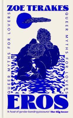 EROS: QUEER MYTHS FOR LOVERS TPB