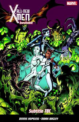 All-New X-Men Inevitable Vol. 3    PB