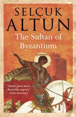 THE SULTAN OF BYZANTIUM  PB