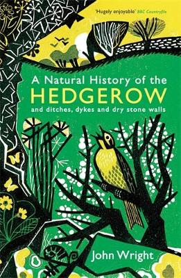 A Natural History of the Hedgerow PB