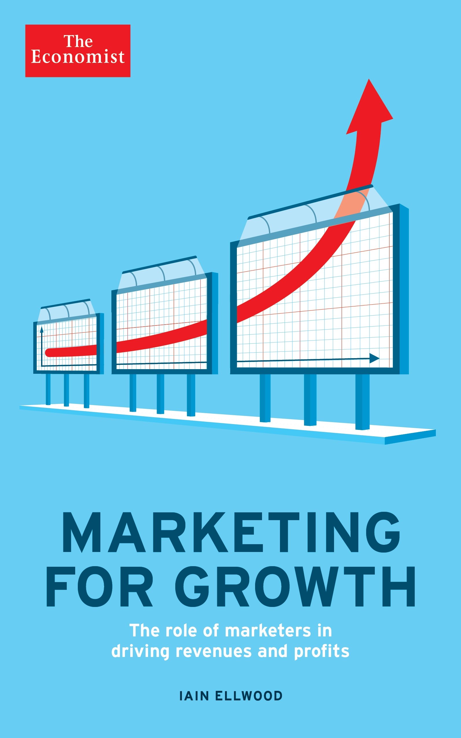 The Economist: Marketing for Growth TPB The Economist: Marketing for Growth TPB